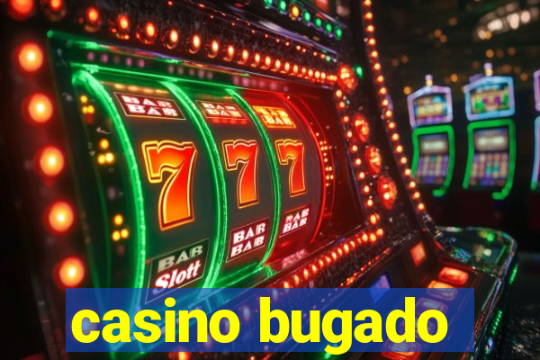 casino bugado